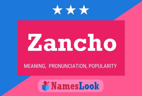 Zancho Name Poster