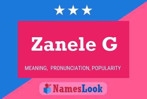 Zanele G Name Poster