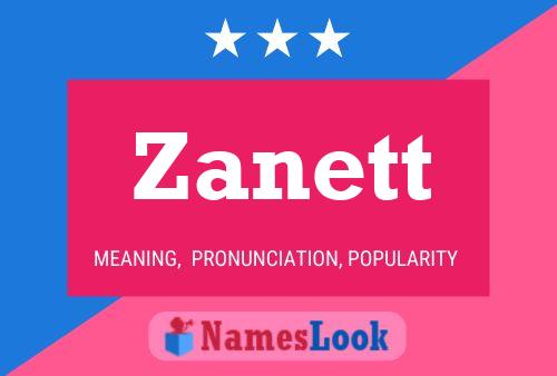 Zanett Name Poster