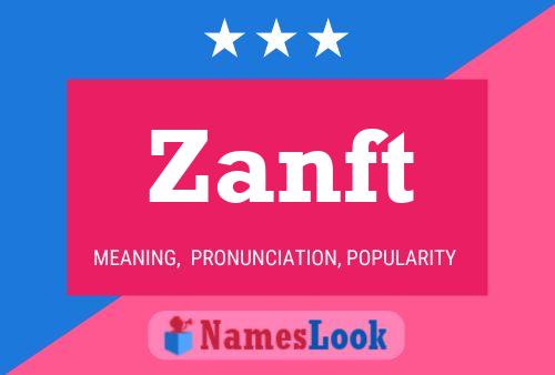 Zanft Name Poster