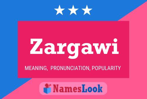 Zargawi Name Poster