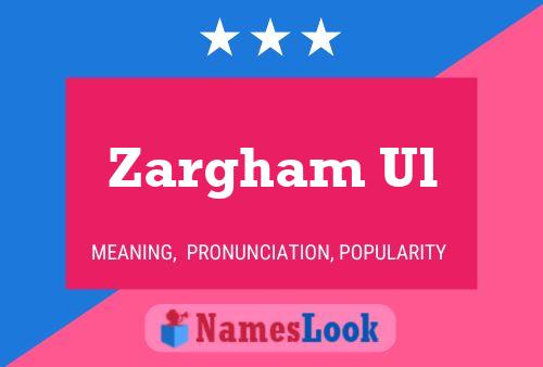 Zargham Ul Name Poster