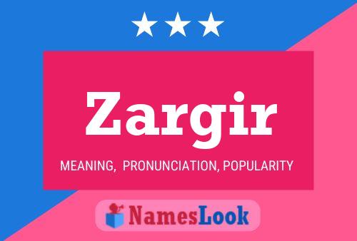 Zargir Name Poster