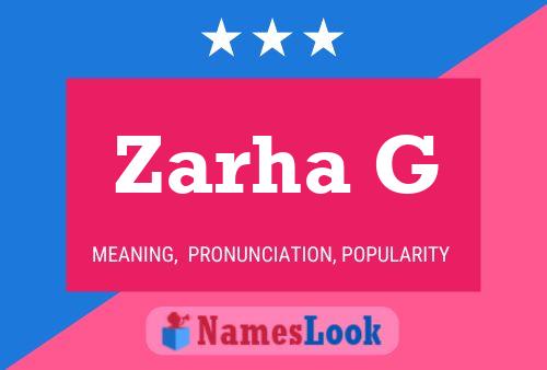 Zarha G Name Poster