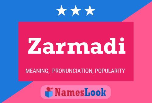 Zarmadi Name Poster