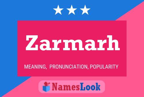 Zarmarh Name Poster