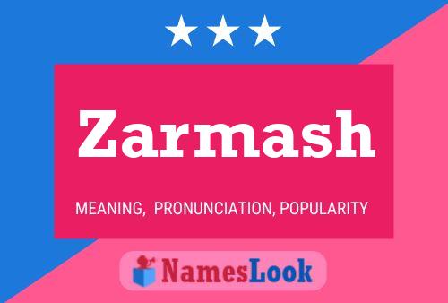 Zarmash Name Poster