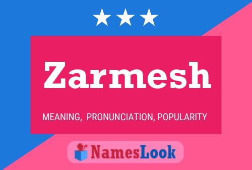 Zarmesh Name Poster