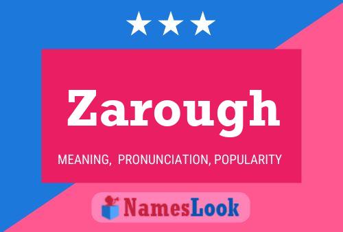 Zarough Name Poster