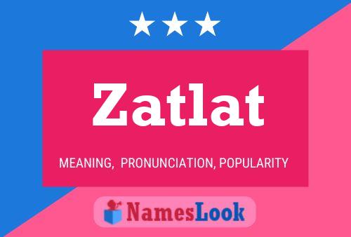 Zatlat Name Poster