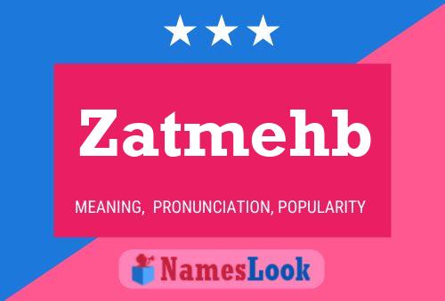 Zatmehb Name Poster