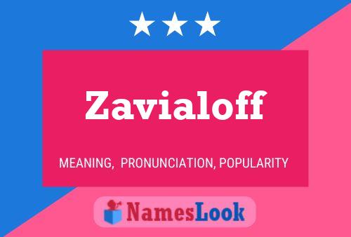 Zavialoff Name Poster