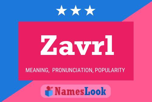 Zavrl Name Poster