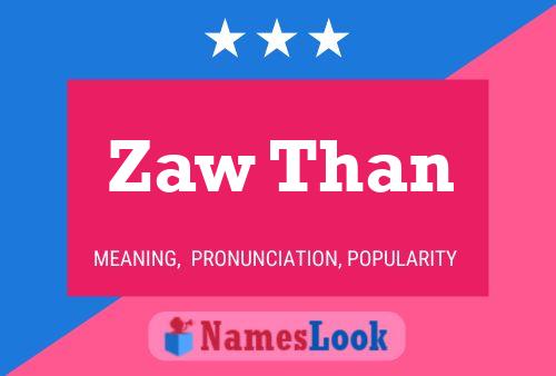 Zaw Than Name Poster