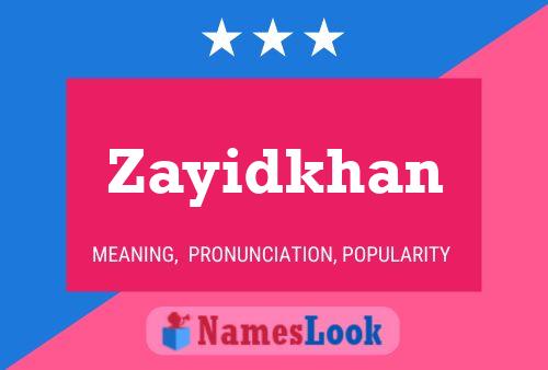 Zayidkhan Name Poster