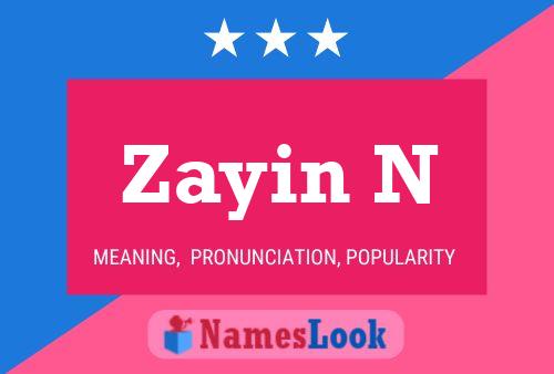 Zayin N Name Poster