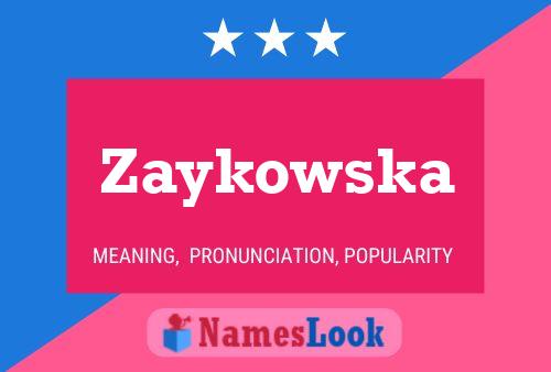 Zaykowska Name Poster