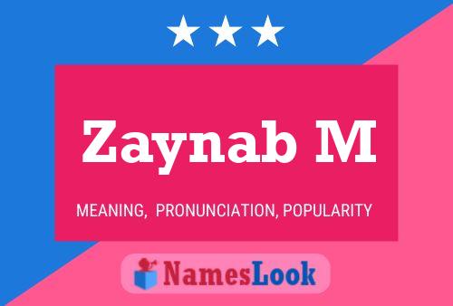 Zaynab M Name Poster