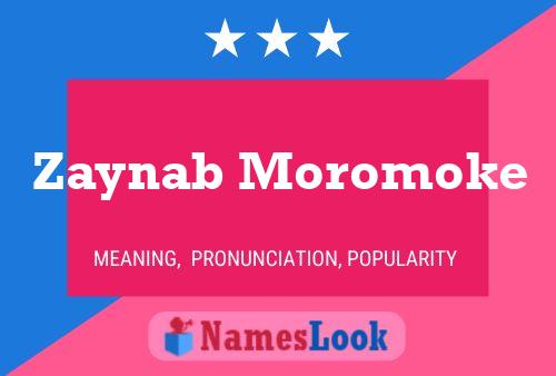 Zaynab Moromoke Name Poster