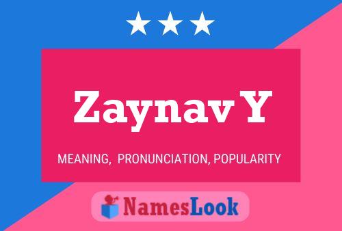 Zaynav Y Name Poster