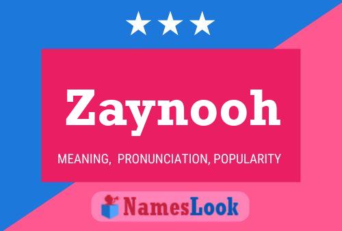 Zaynooh Name Poster