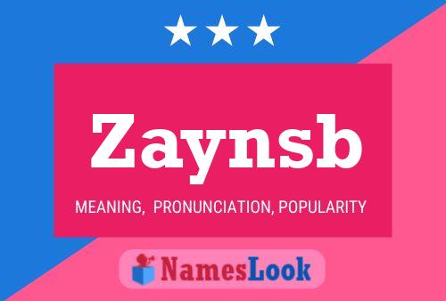 Zaynsb Name Poster