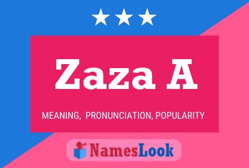 Zaza A Name Poster