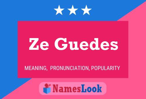 Ze Guedes Name Poster