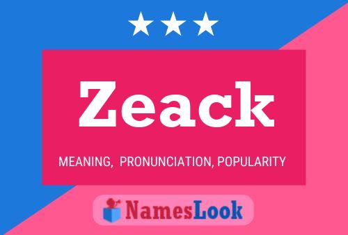 Zeack Name Poster