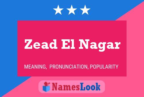 Zead El Nagar Name Poster