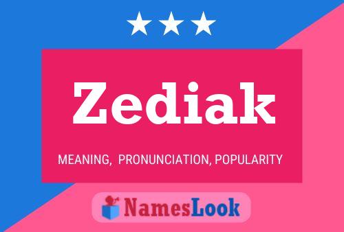 Zediak Name Poster