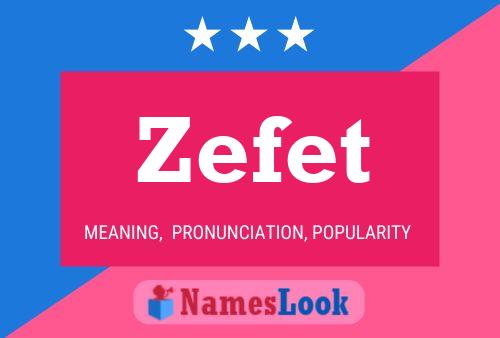 Zefet Name Poster