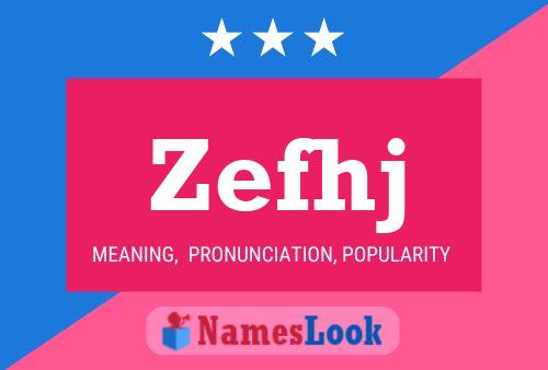 Zefhj Name Poster