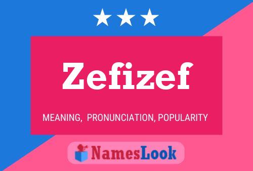 Zefizef Name Poster