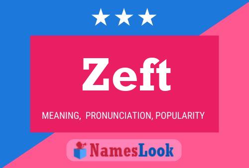 Zeft Name Poster