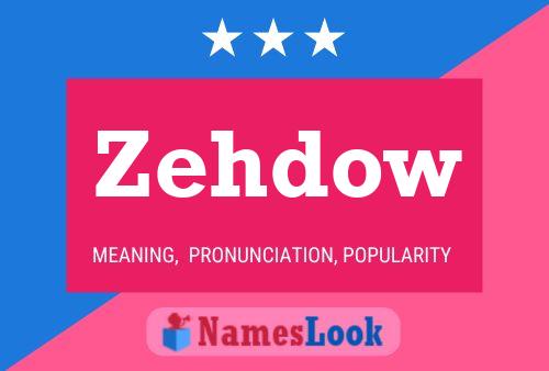 Zehdow Name Poster