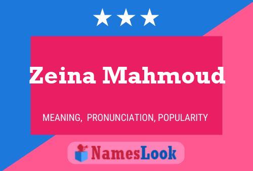 Zeina Mahmoud Name Poster