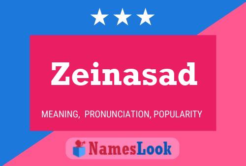 Zeinasad Name Poster