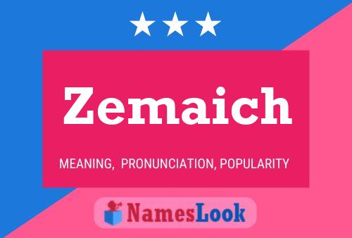 Zemaich Name Poster