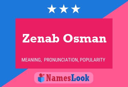 Zenab Osman Name Poster