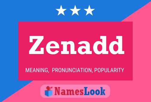 Zenadd Name Poster