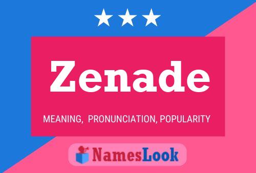 Zenade Name Poster