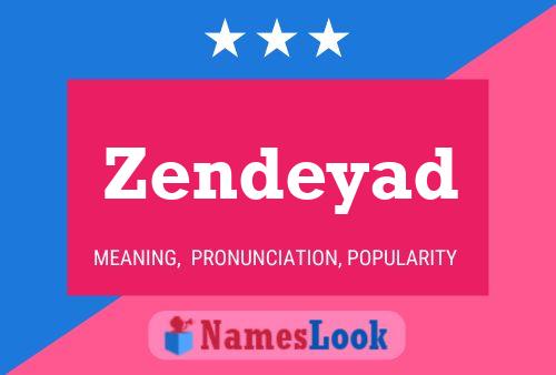 Zendeyad Name Poster