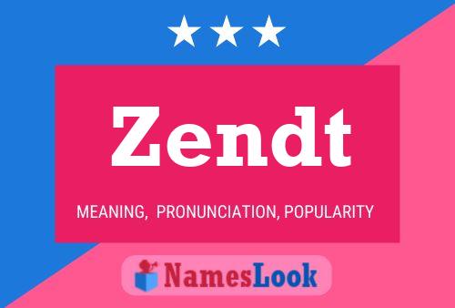 Zendt Name Poster