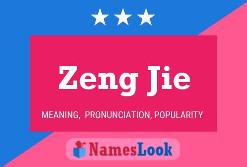 Zeng Jie Name Poster