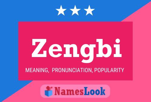 Zengbi Name Poster