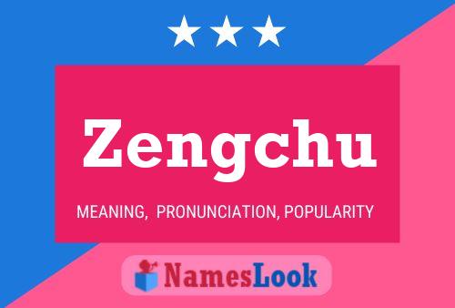 Zengchu Name Poster