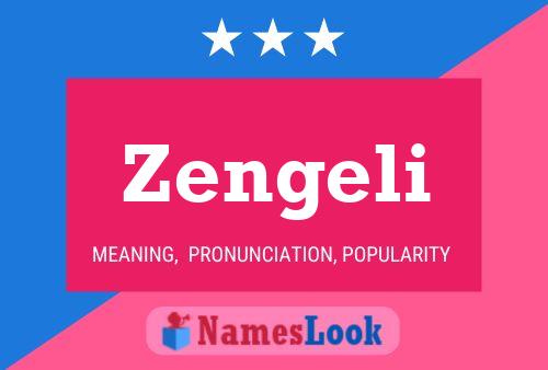 Zengeli Name Poster