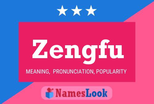 Zengfu Name Poster