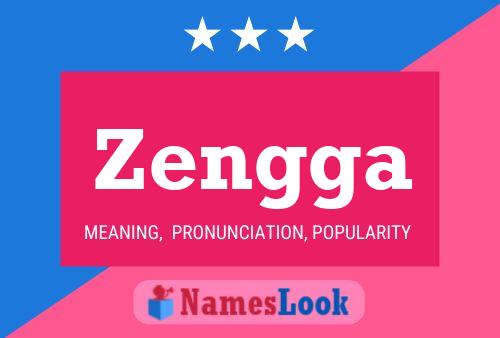 Zengga Name Poster